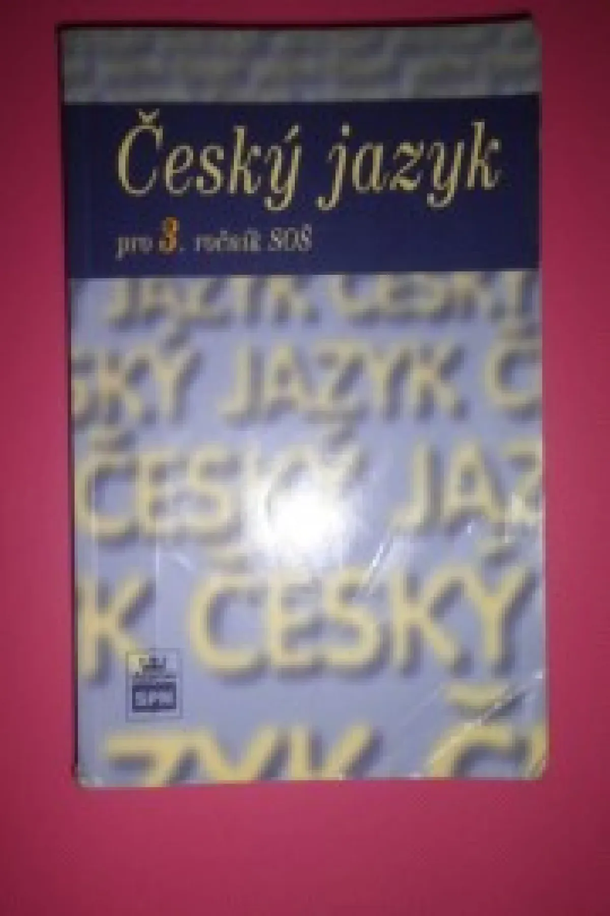 Český jazyk pro 3.ročník SOŠ