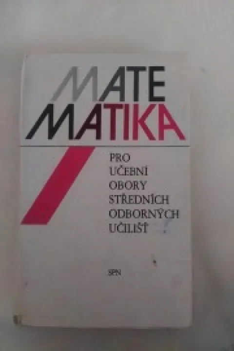 MATEMATIKA pro učební obory středních odborných učilišť