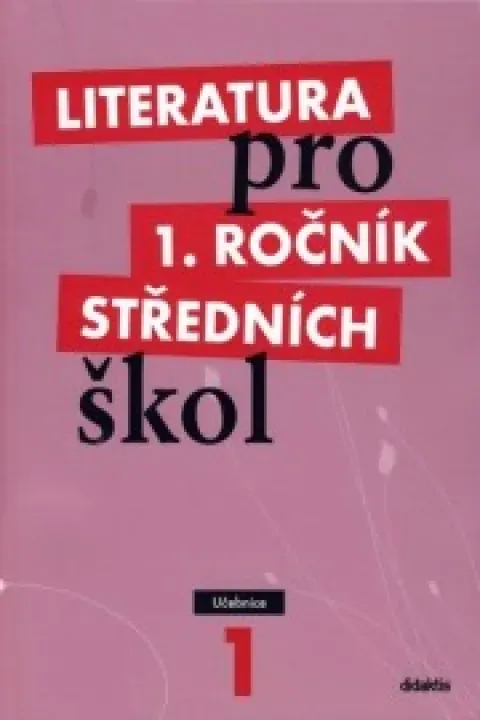 literatura pro 1. ročník středních škol