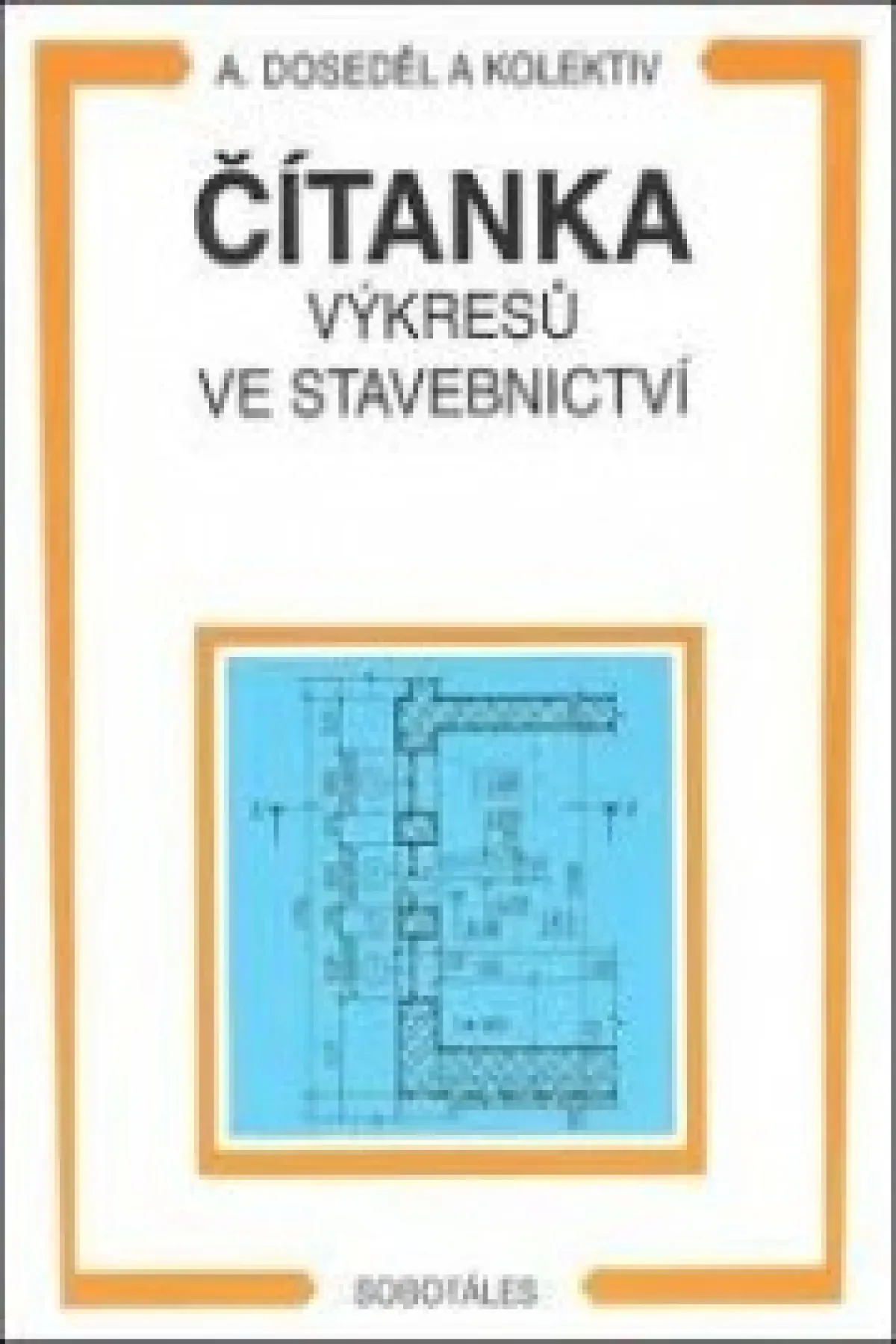 Čítanka výkresů ve stavebnictví