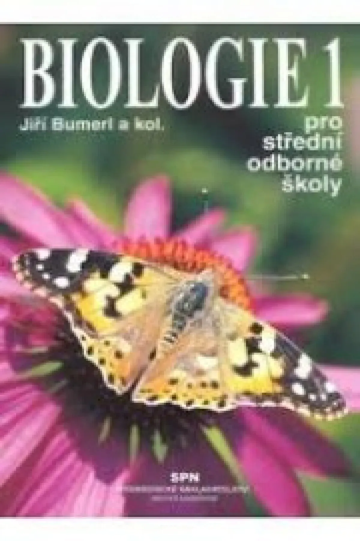 Biologie 1 pro střední odborné školy