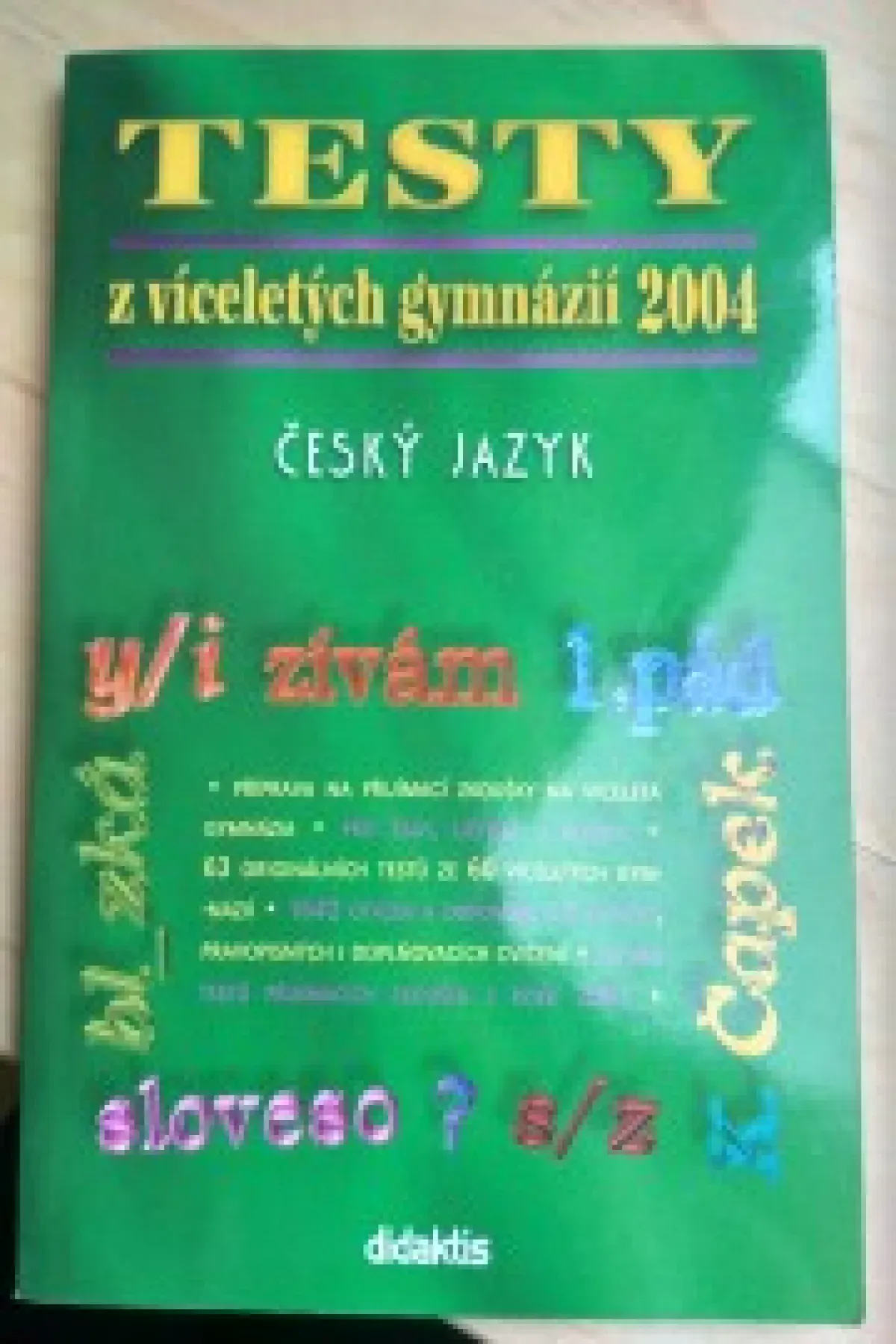 Testy z víceletých gymnázií 2004 Český jazyk