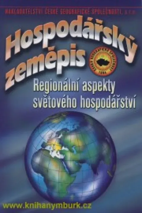 Hospodářský zeměpis - regionální aspekty světového hospodářství