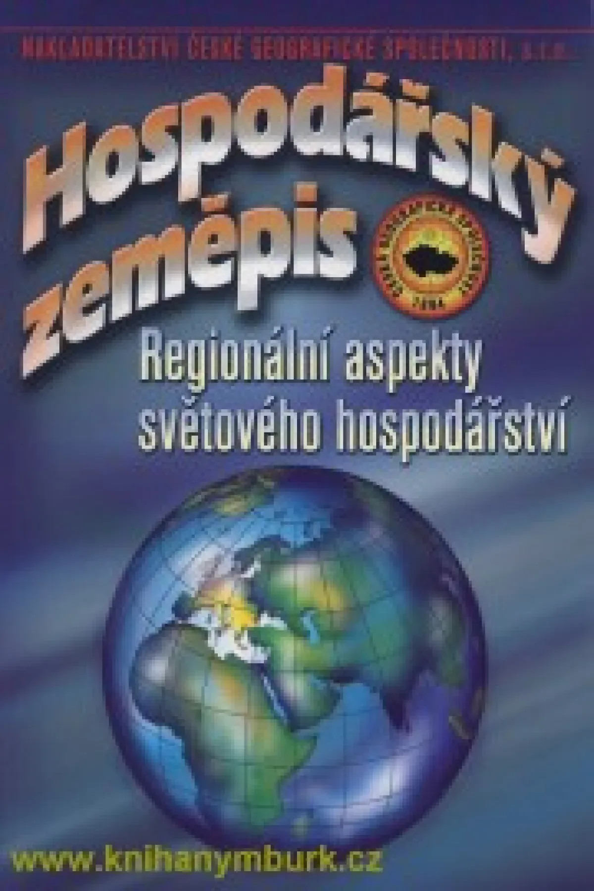 Hospodářský zeměpis - regionální aspekty světového hospodářství