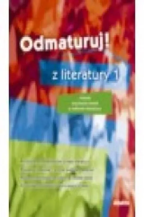 Odmaturuj z literatury 1