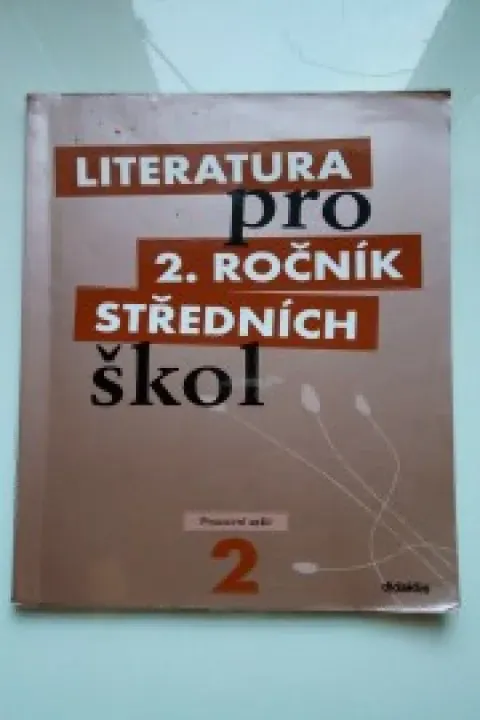 Literatura pro 2.ročník středních škol - Pracovní sešit