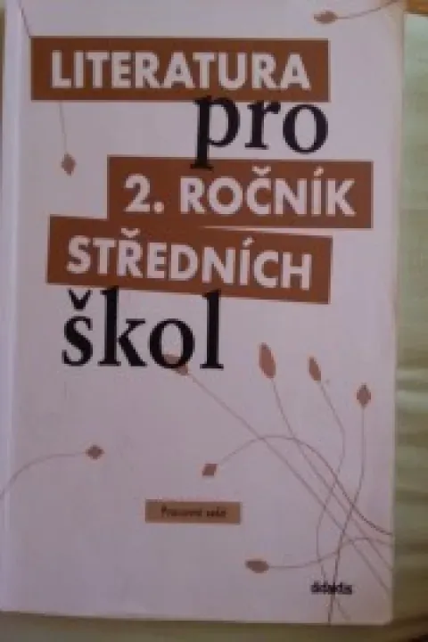 Literatura pro 2.ročník SŠ - pracovní sešit