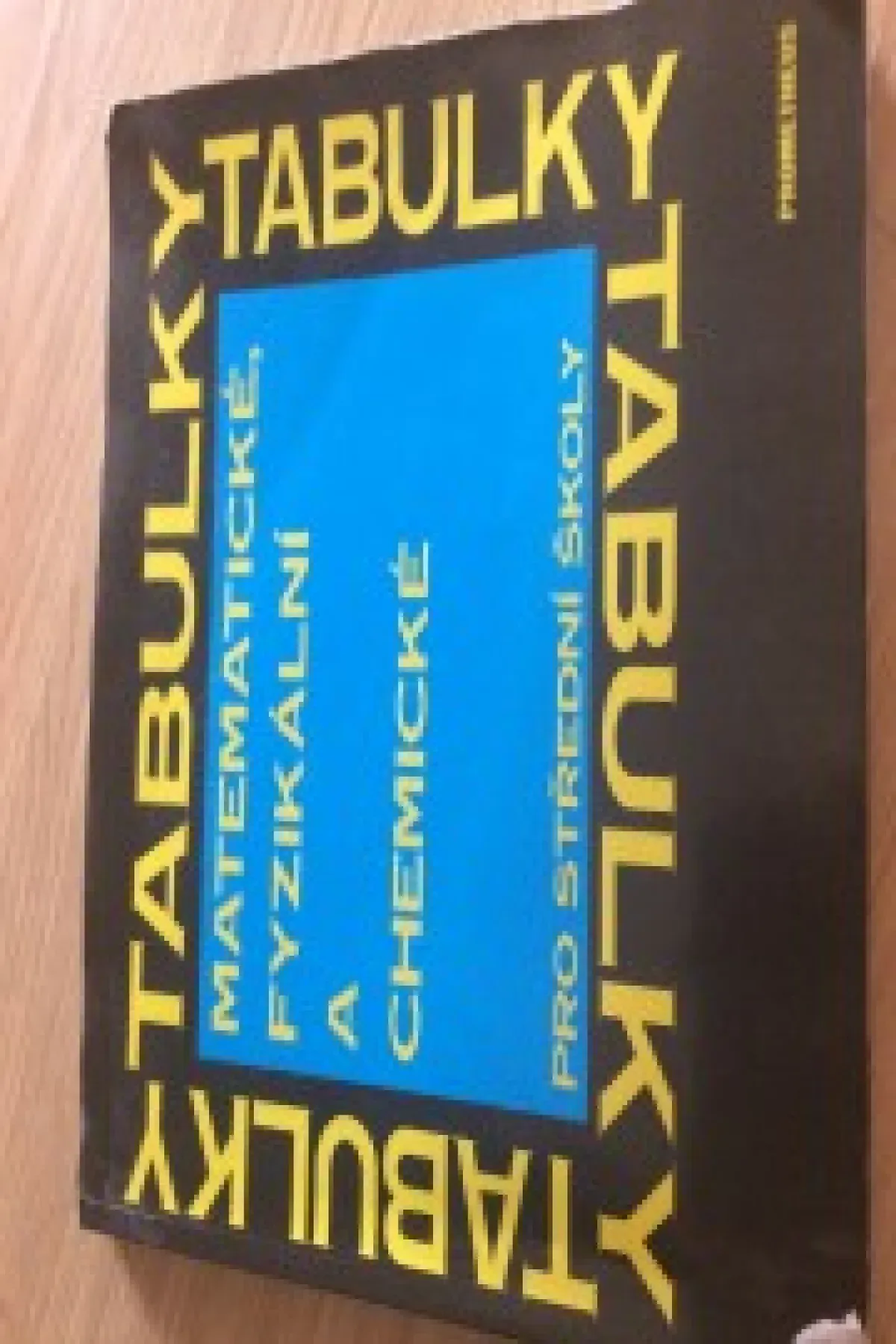 Matematicke,fyzikalni a Chemicke tabulky