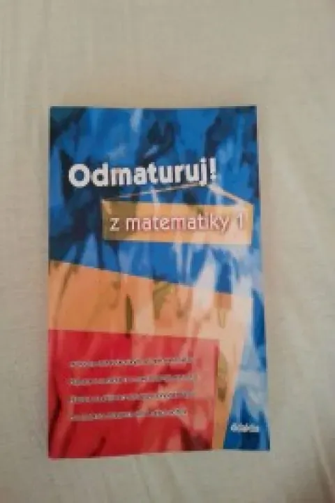Odmaturuj z matematiky 1