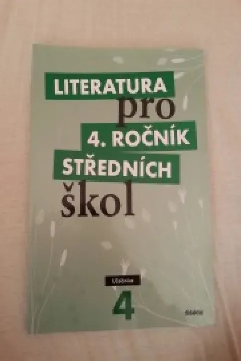 Literatura pro 4. ročník středních škol