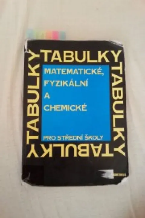 Matematické, fyzikální a chemické tabulky pro SŠ