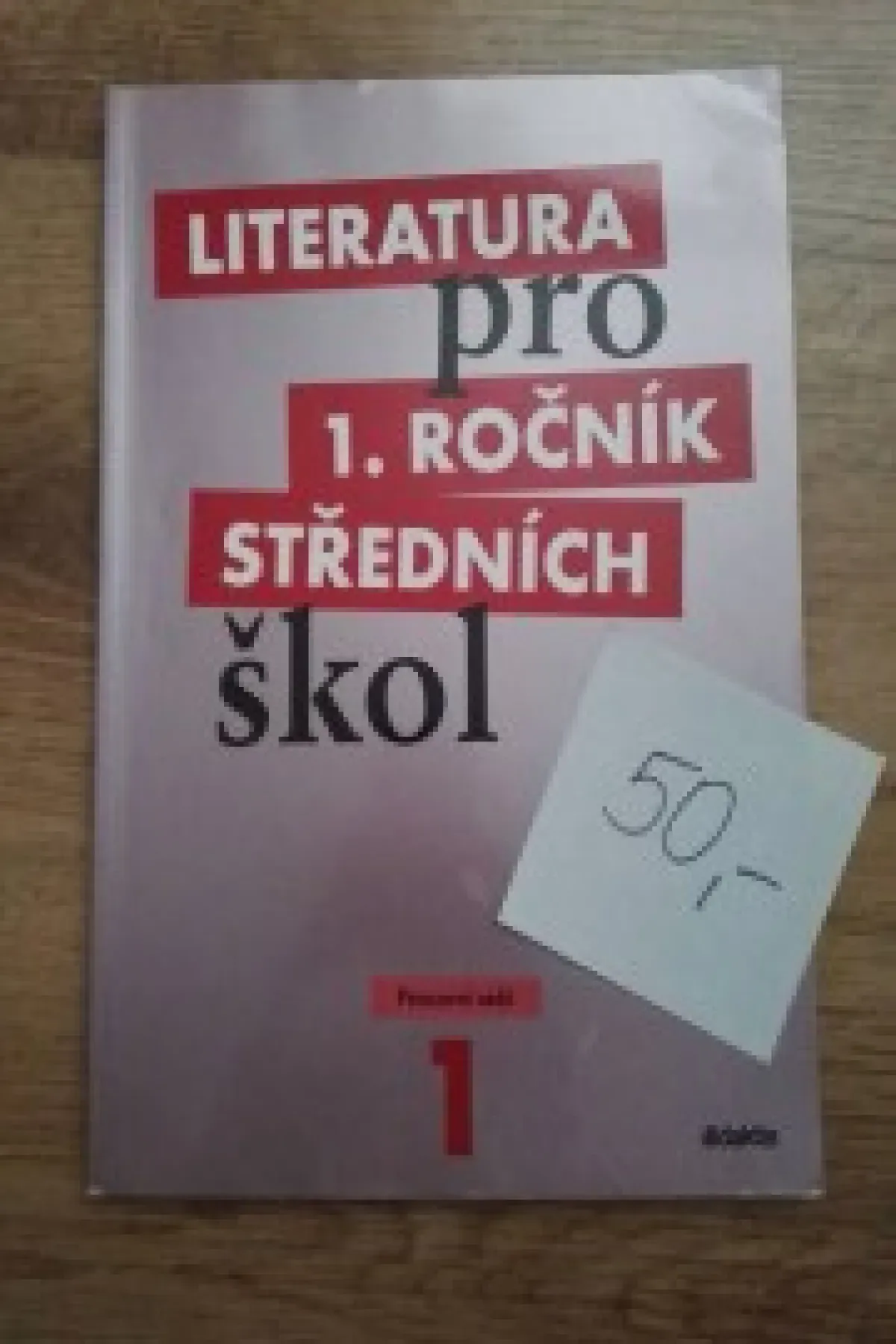Literatura pro 1.ročník středních škol - Pracovní sešit