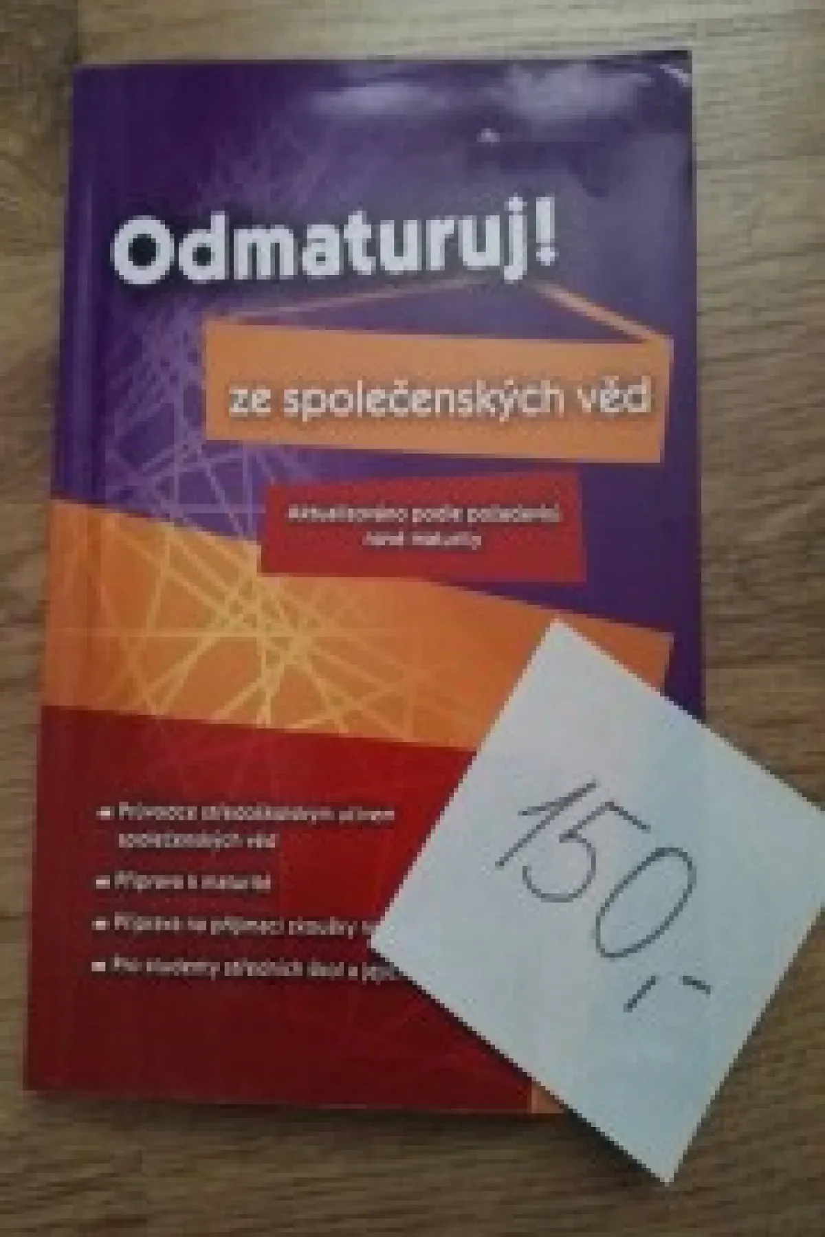 Odmaturuj! ze společenských věd (aktualizováno podle požadavků nové maturity)