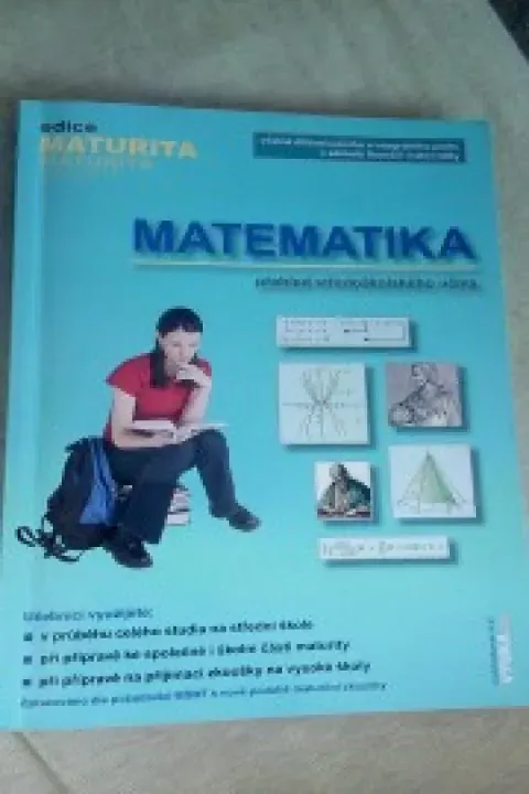 Matematika - přehled středoškolského učiva