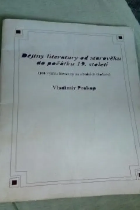 Dějiny literatury od starověku do počátku 19. století