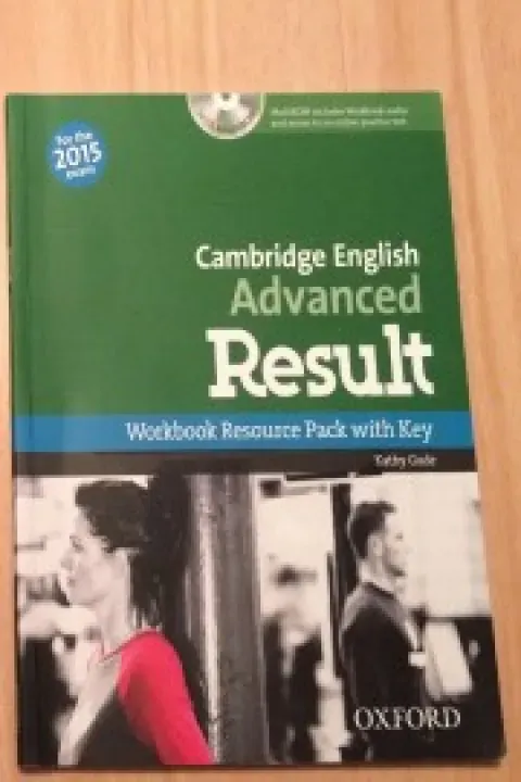 Cambridge English Advanced Result, Workbook Resource Pack with Key