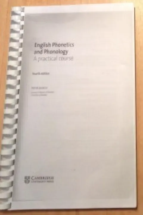 English Phonetics and Phonology, A Practical Course