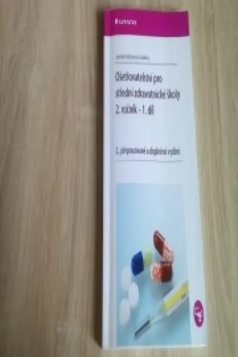 ošetřovatelství pro střední zdravotnické školy 2.ročník 1díl