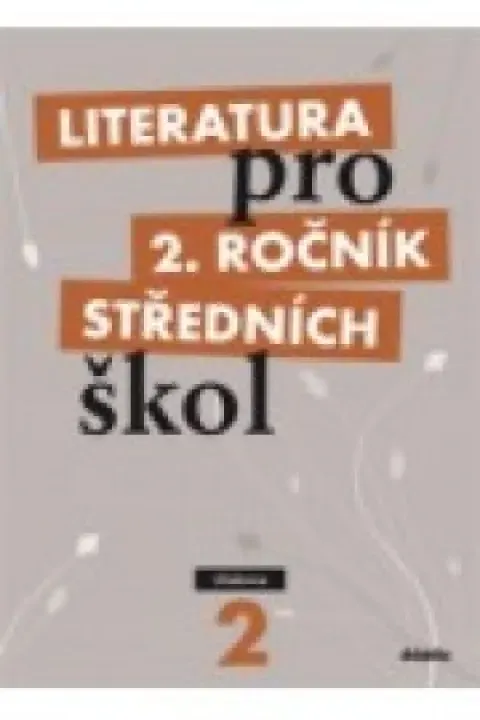 Literatura pro 2.ročník středních škol - Učebnice