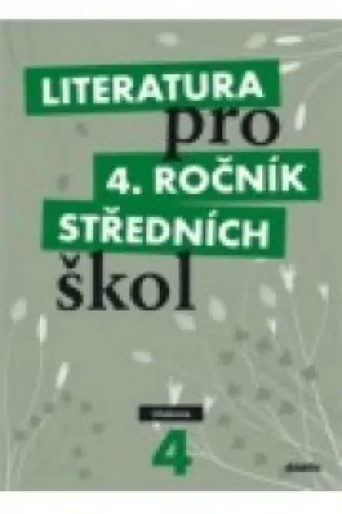 Literatura pro 4.ročník středních škol - Učebnice