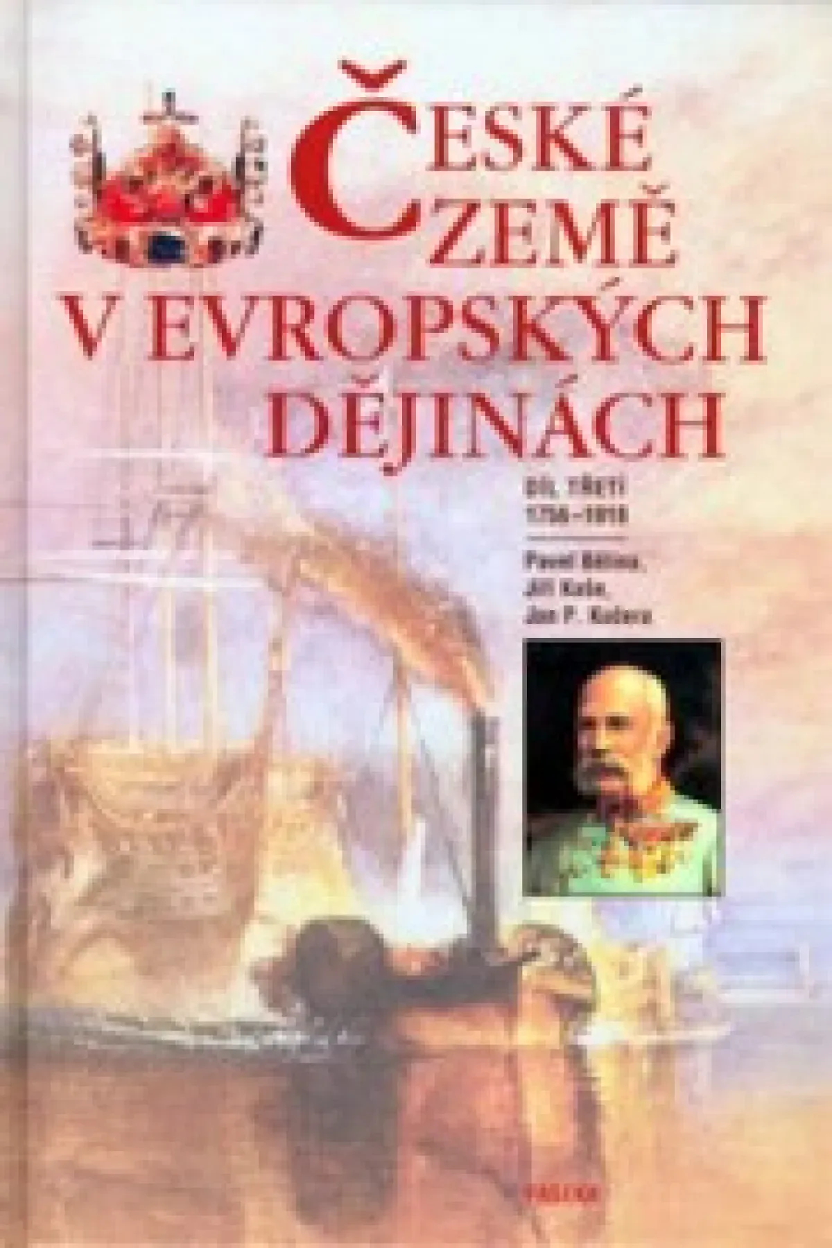 České země v evropských dějinách - díl třetí