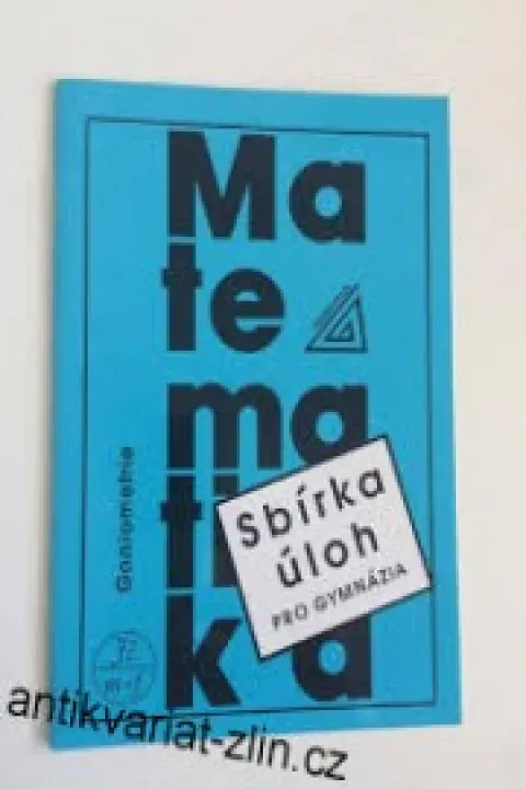 Sbírka úloh pro gymnázia-matematika-Goniometrie