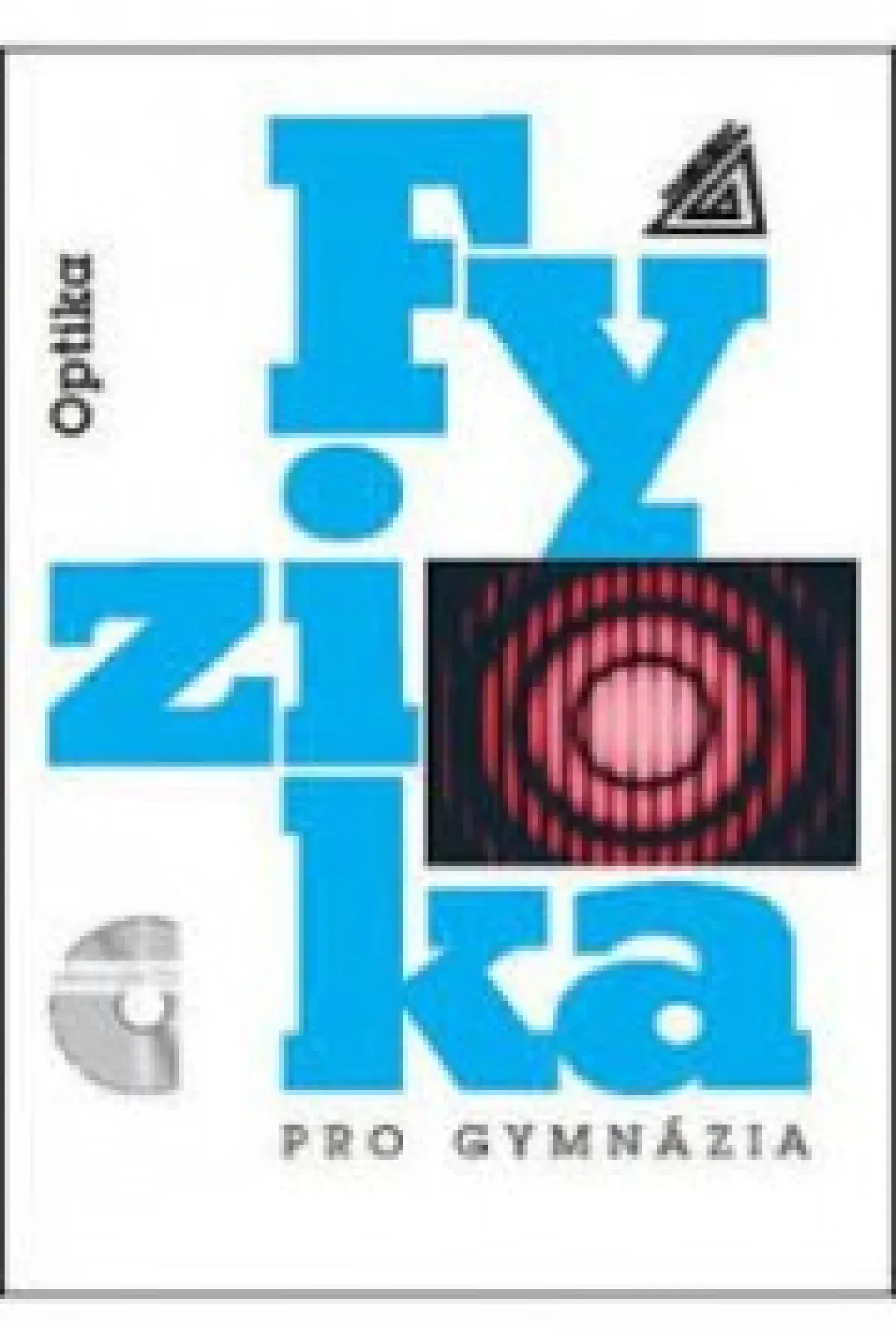Fyzika pro gymnázia- Optika