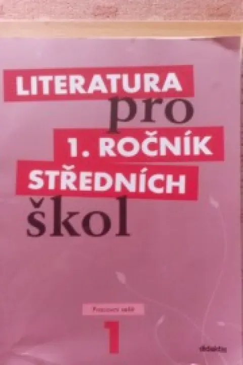 Literatura pro 1.ročník středních škol - Pracovní sešit