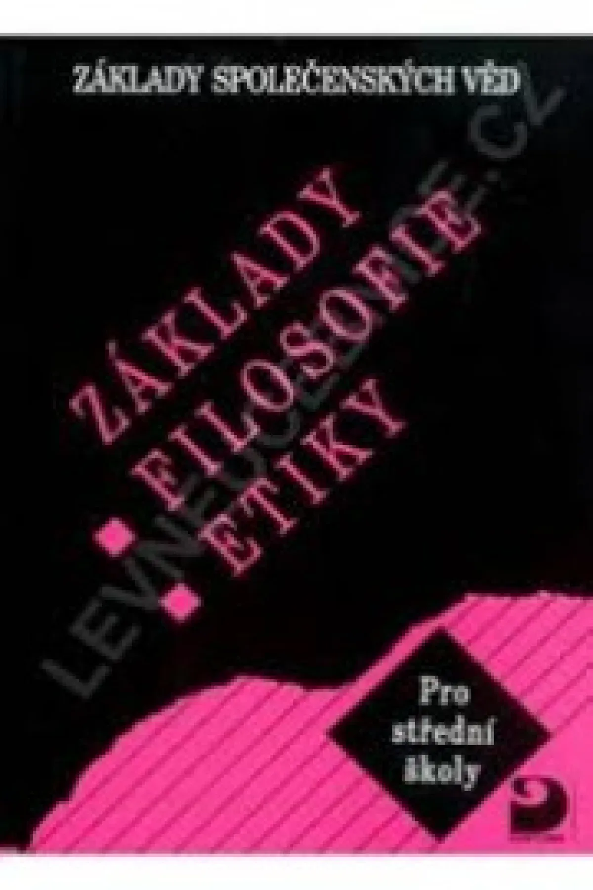 Základy společenských věd-Základy filosofie a etiky