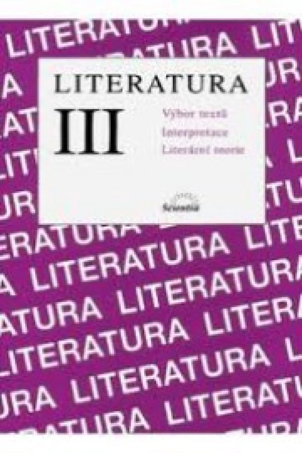 Literatura III-výbor textů