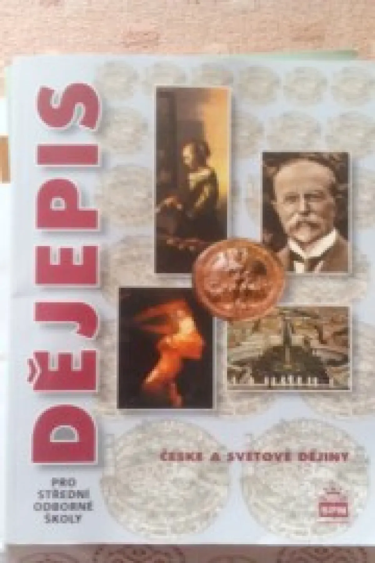 Dějepis pro SOŠ - České a světové dějiny