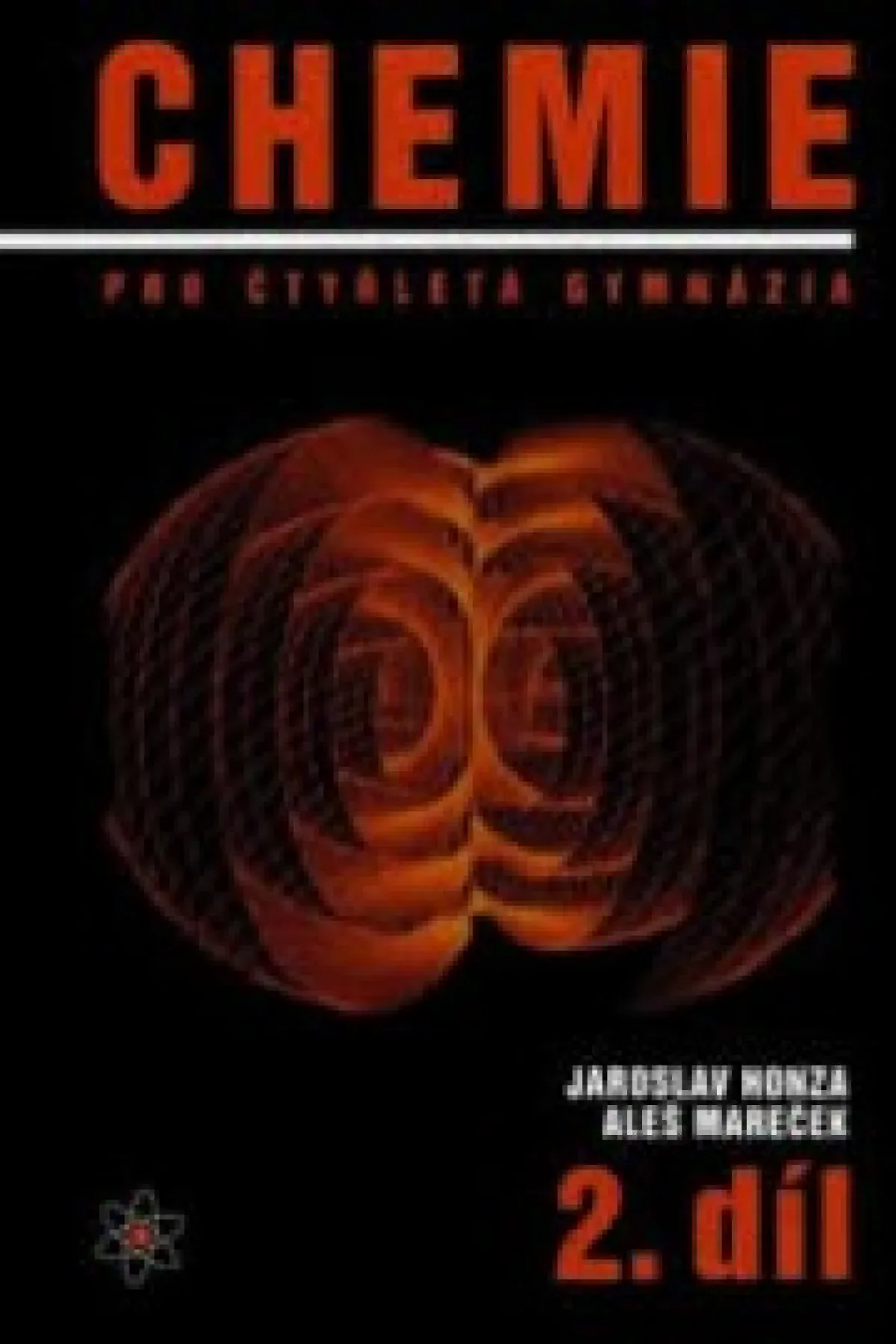 Chemie pro čtyřletá gymnázia-2. díl